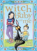Debi Gliori - Witch Baby and Me - 9780552556767 - KOC0015198
