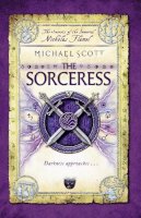 Michael Scott - The Sorceress (Secrets of Nicholas Flamel) - 9780552557245 - V9780552557245