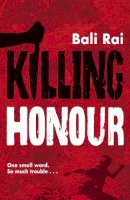 Bali Rai - Killing Honour - 9780552562119 - V9780552562119