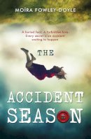 Moira Fowley-Doyle - The Accident Season - 9780552571302 - 9780552571302