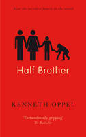 Kenneth Oppel - Half Brother - 9780552572125 - V9780552572125