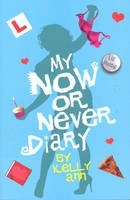 Liz Rettig - My Now or Never Diary (Kelly Ann's Diary) - 9780552572880 - V9780552572880