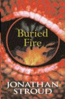 Jonathan Stroud - Buried Fire - 9780552573207 - V9780552573207