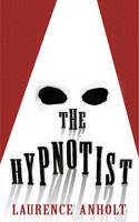 Laurence Anholt - The Hypnotist - 9780552573450 - V9780552573450