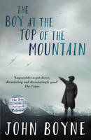 John Boyne - The Boy at the Top of the Mountain - 9780552573504 - V9780552573504