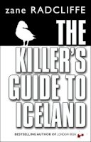 Zane Radcliffe - The Killer's Guide To Iceland - 9780552772174 - KNW0014246