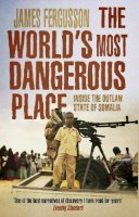 James Fergusson - The World's Most Dangerous Place - 9780552777803 - V9780552777803