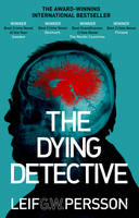 Leif G W Persson - The Dying Detective - 9780552778374 - V9780552778374