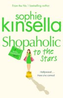 Sophie Kinsella - Shopaholic to the Stars: (Shopaholic Book 7) - 9780552778534 - V9780552778534