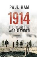 Paul Ham - 1914 The Year the World Ended - 9780552779852 - V9780552779852