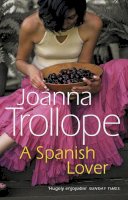 Joanna Trollope - A Spanish Lover - 9780552995498 - KEX0231004