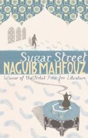 Naguib Mahfouz - Sugar Street (The Cairo Trilogy III) - 9780552995825 - V9780552995825