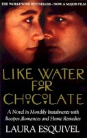 Laura Esquivel - Like Water for Chocolate - 9780552995870 - V9780552995870