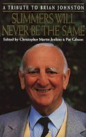 Christopher Martin-Jenkins & Pat Gibson - Summers Will Never Be the Same - 9780552996310 - KNW0005800