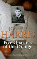 Joanne Harris - Five Quarters of the Orange - 9780552998833 - V9780552998833