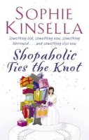 Sophie Kinsella - Shopaholic Ties the Knot - 9780552999571 - KEX0261315