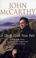 John Mccarthy - A Ghost Upon Your Path - 9780552999670 - KNW0007730
