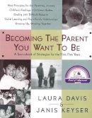 Laura Davis - Becoming the Parent You Want to be - 9780553067507 - V9780553067507