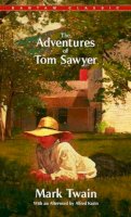 Mark Twain - The Adventures of Tom Sawyer (Bantam Classics) - 9780553211283 - V9780553211283