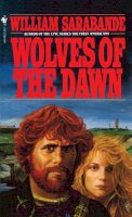 William Sarabande - Wolves of the Dawn - 9780553258028 - KSG0007496
