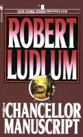 Robert Ludlum - The Chancellor Manuscript - 9780553260946 - KST0027945