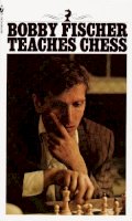 Bobby Fischer - Bobby Fischer Teaches Chess - 9780553263152 - V9780553263152
