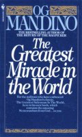 Og Mandino - The Greatest Miracle in the World - 9780553279726 - V9780553279726