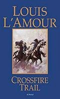 Louis L´amour - Crossfire Trail - 9780553280999 - V9780553280999
