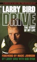 Larry Bird - Drive: The Story of My Life - 9780553287585 - V9780553287585