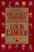 Louis L´amour - The Sackett Companion: The Facts Behind the Fiction - 9780553371024 - V9780553371024