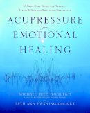 Gach, Michael Reed; Hanning, Beth Ann - Acupressure for Emotional Healing - 9780553382433 - V9780553382433