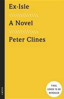 Peter Clines - Ex-Isle: A Novel (Ex-Heroes) - 9780553418316 - V9780553418316