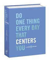 Robie Rogge - Do One Thing Every Day That Centers You: A Mindfulness Journal - 9780553459708 - V9780553459708