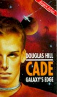 Douglas Hill - Galaxy's Edge (Cade) - 9780553503340 - KRA0000877