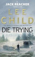 Lee Child - Die Trying (Jack Reacher, No. 2) - 9780553505412 - V9780553505412