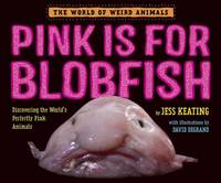 Jess Keating - Pink Is for Blobfish - 9780553512274 - V9780553512274