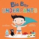 Fran Manushkin - Big Boy Underpants - 9780553538618 - V9780553538618