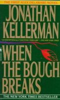 Jonathan Kellerman - When the Bough Breaks - 9780553569612 - KST0028206