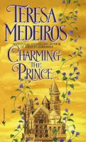Teresa Medeiros - Charming the Prince - 9780553575026 - V9780553575026