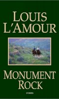 Louis L´amour - Monument Rock: A Novel - 9780553580822 - V9780553580822
