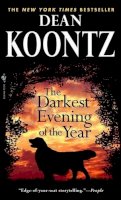 Dean Koontz - The Darkest Evening of the Year - 9780553589122 - KRF0002298