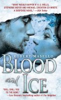 Robert Masello - Blood and Ice - 9780553591965 - V9780553591965