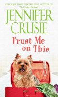 Crusie, Jennifer - Trust Me on This (Loveswept) - 9780553593389 - V9780553593389