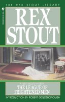 Rex Stout - The League of Frightened Men (Nero Wolfe Mysteries) (Nero Wolfe Mysteries (Paperback)): 2 - 9780553762983 - V9780553762983
