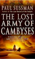 Paul Sussman - The Lost Army of Cambyses - 9780553818031 - KIN0007544