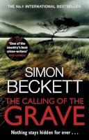 Simon Beckett - The Calling of the Grave - 9780553820652 - V9780553820652