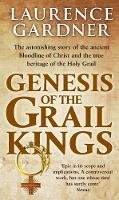 Laurence Gardner - Genesis of the Grail Kings - 9780553825091 - V9780553825091