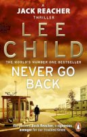 Lee Child - Never Go Back: (Jack Reacher 18) - 9780553825541 - V9780553825541