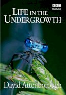 David Attenborough - Life in the Undergrowth - 9780563522089 - KTM0003860