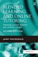 Janet Macdonald - Blended Learning and Online Tutoring: Planning Leaner Support and Activity Design - 9780566088414 - V9780566088414